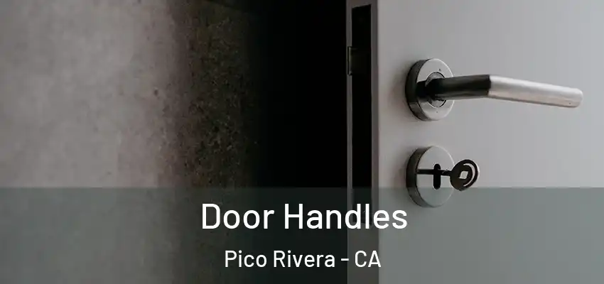  Door Handles Pico Rivera - CA