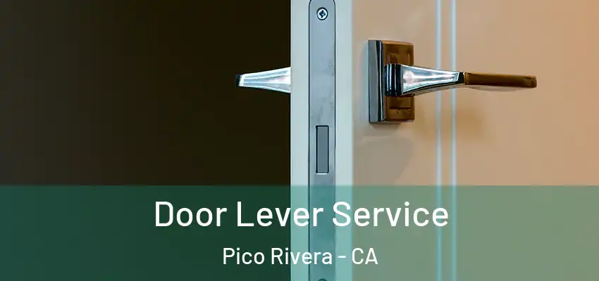  Door Lever Service Pico Rivera - CA