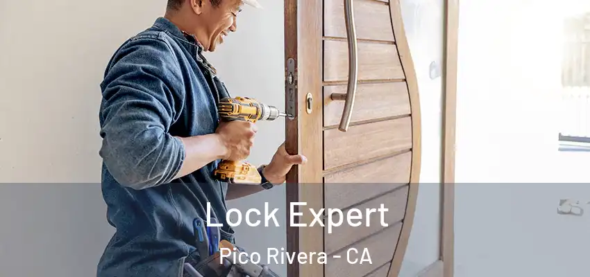  Lock Expert Pico Rivera - CA